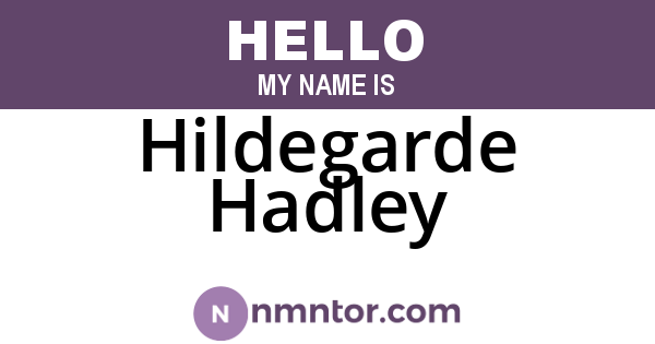 Hildegarde Hadley