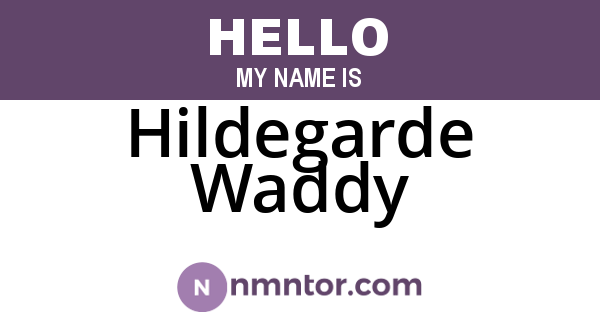Hildegarde Waddy