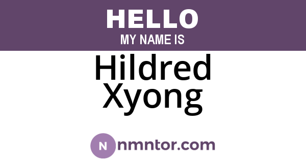 Hildred Xyong