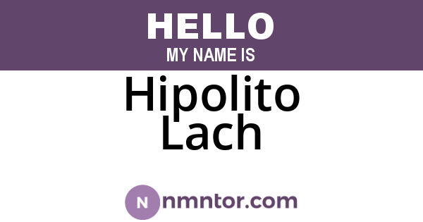 Hipolito Lach