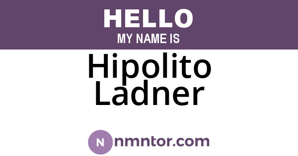 Hipolito Ladner