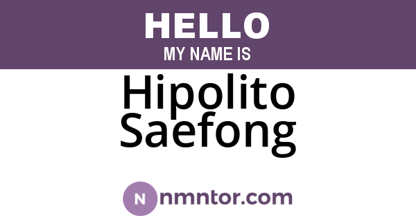 Hipolito Saefong