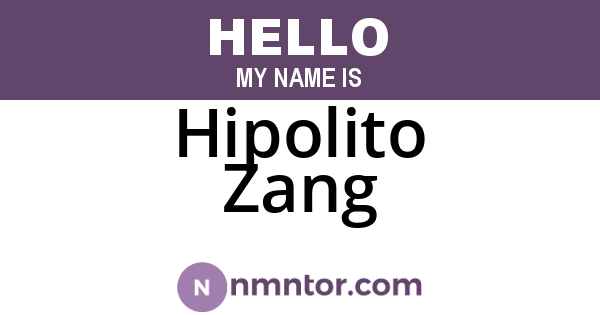 Hipolito Zang