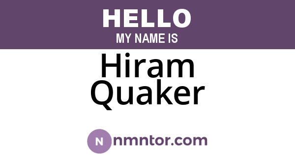 Hiram Quaker