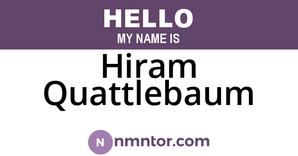Hiram Quattlebaum
