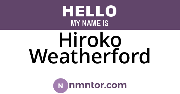 Hiroko Weatherford