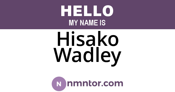 Hisako Wadley