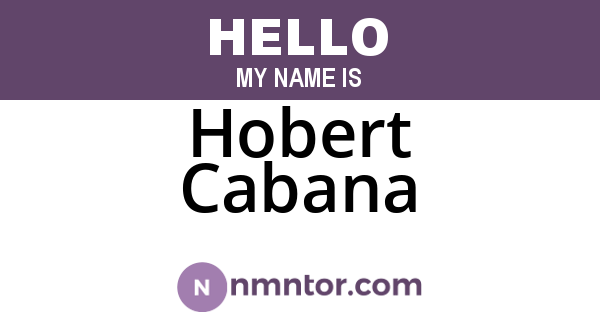 Hobert Cabana