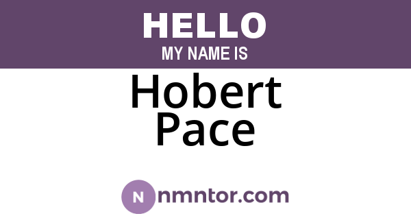 Hobert Pace
