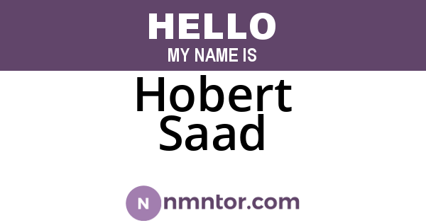 Hobert Saad