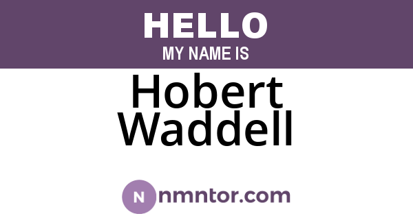 Hobert Waddell