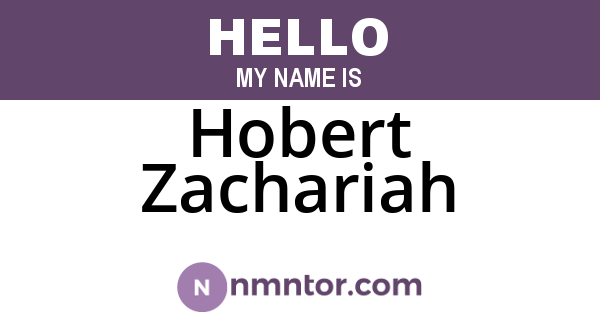 Hobert Zachariah