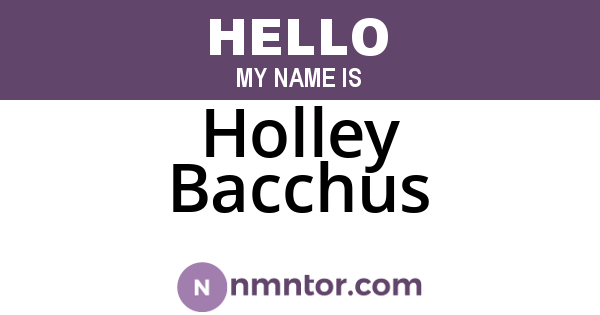 Holley Bacchus
