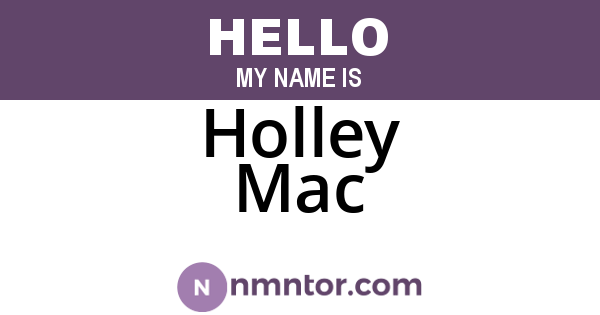 Holley Mac