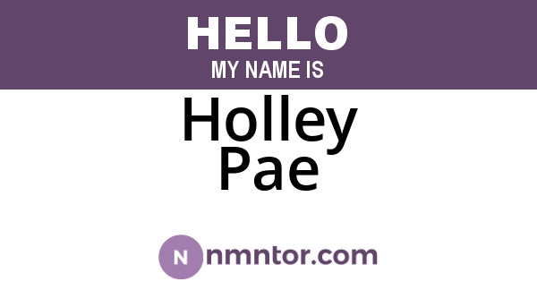 Holley Pae