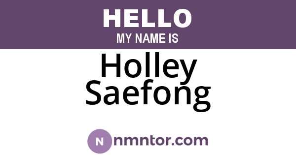 Holley Saefong