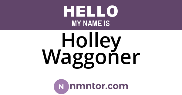Holley Waggoner