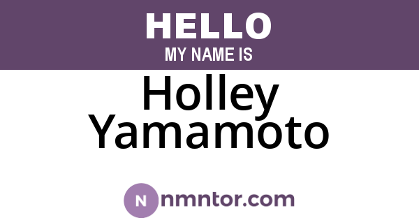 Holley Yamamoto