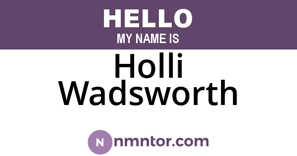 Holli Wadsworth