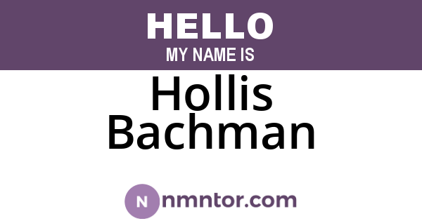 Hollis Bachman