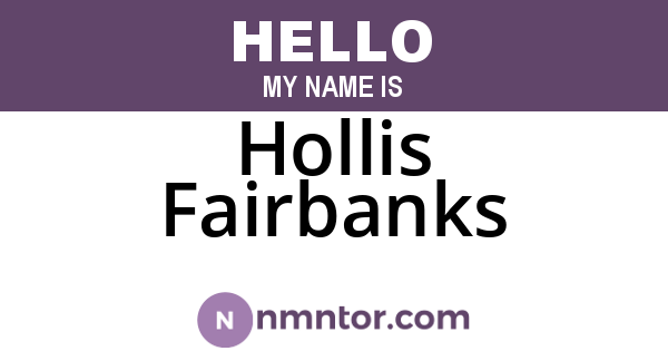 Hollis Fairbanks