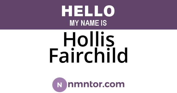 Hollis Fairchild