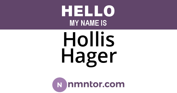 Hollis Hager