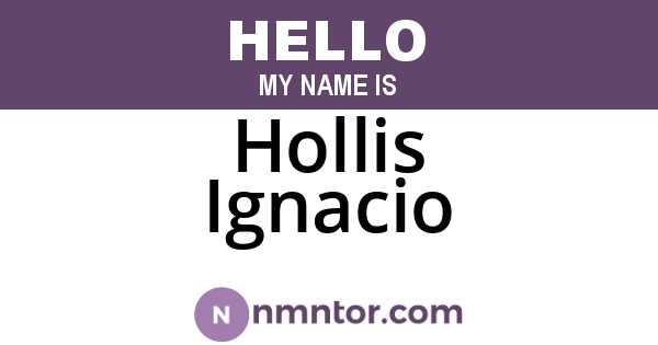 Hollis Ignacio