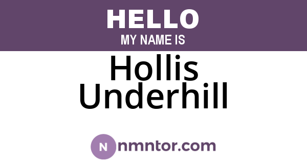 Hollis Underhill
