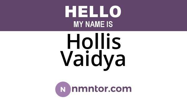 Hollis Vaidya