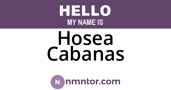 Hosea Cabanas