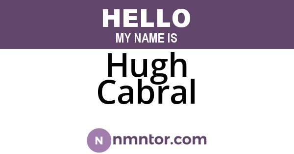 Hugh Cabral