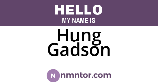 Hung Gadson