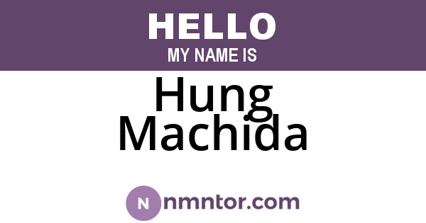 Hung Machida