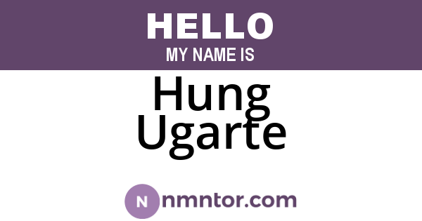 Hung Ugarte