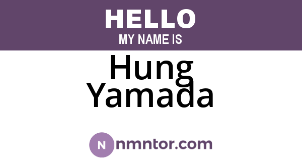 Hung Yamada