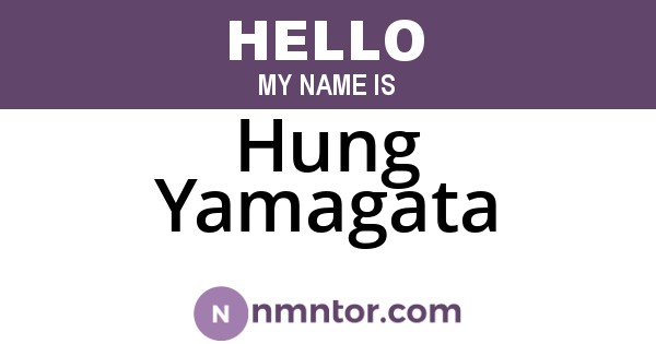 Hung Yamagata