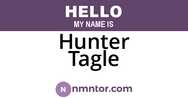 Hunter Tagle