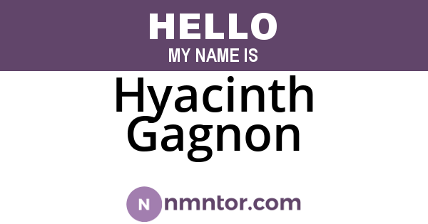 Hyacinth Gagnon