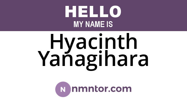 Hyacinth Yanagihara