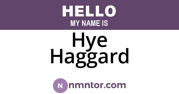 Hye Haggard