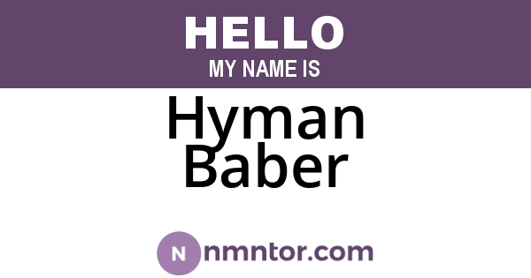 Hyman Baber