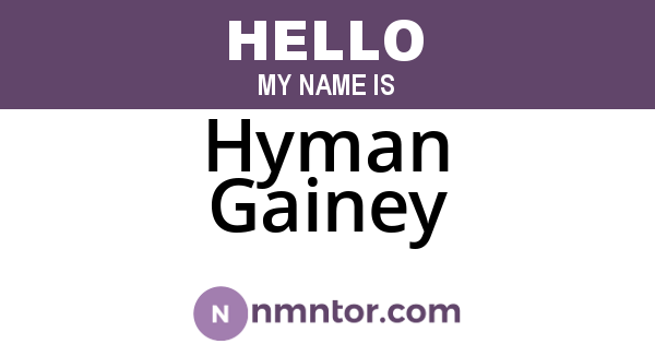 Hyman Gainey