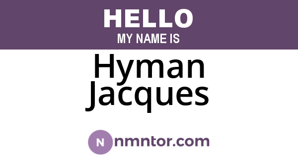 Hyman Jacques