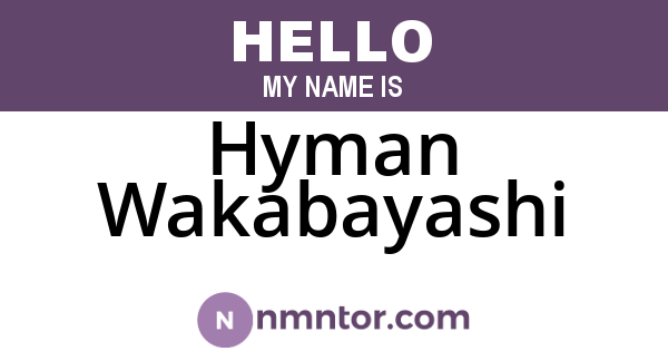 Hyman Wakabayashi