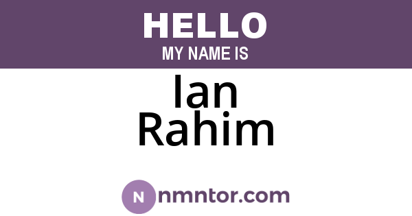 Ian Rahim