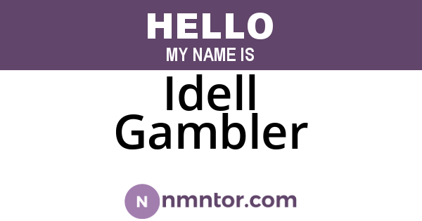 Idell Gambler