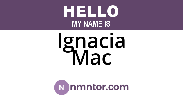 Ignacia Mac