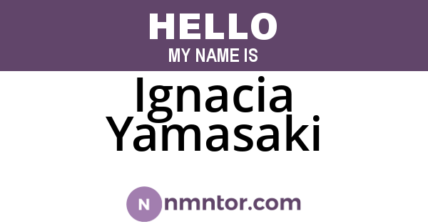 Ignacia Yamasaki