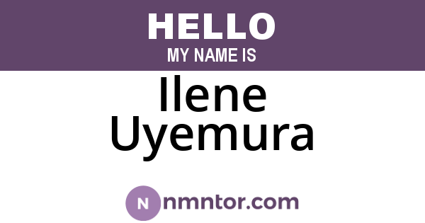 Ilene Uyemura
